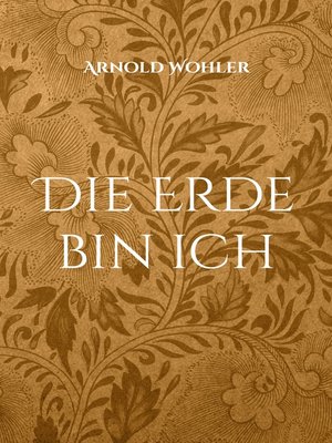 cover image of Die Erde bin ich